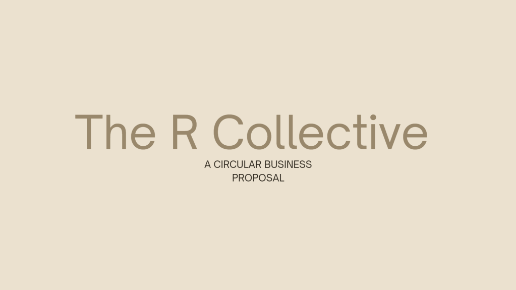 A Circular Business Proposal (The R&nbsp;Collective)